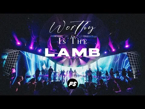 Worthy Is The Lamb by Planetshakers video thumbnail