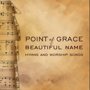 Point of Grace Holy, Holy, Holy