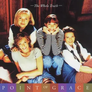 Point of Grace The House That Mercy Built