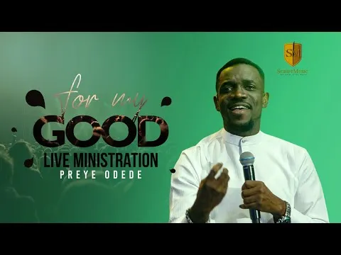 For My Good by Preye Odede video thumbnail