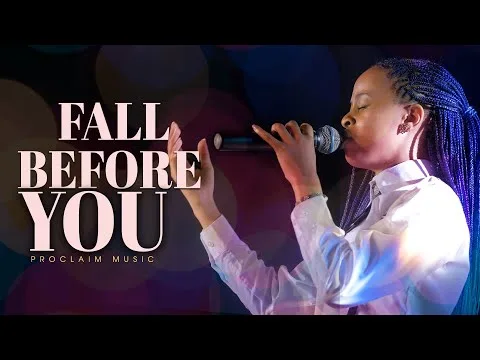 Fall Before You by Proclaim Music video thumbnail