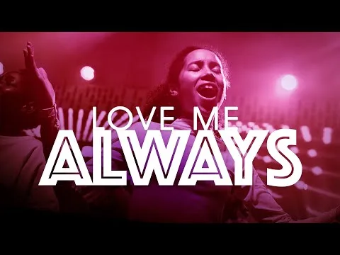 Love Me Always official video thumbnail