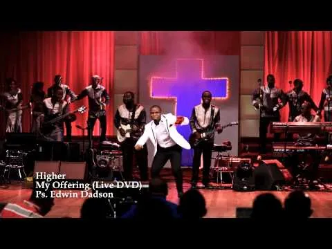 Higher - When The Praises Go Up by Edwin Dadson video thumbnail