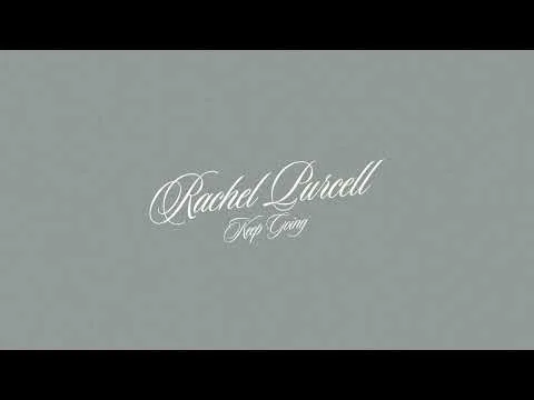 Keep Going by Rachel Purcell video thumbnail