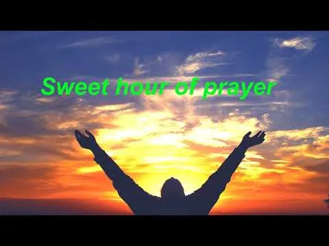 Sweet Hour Of Prayer official video thumbnail