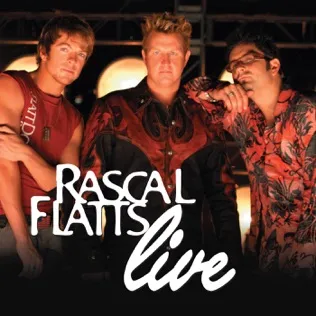 Rascal Flatts One Good Love
