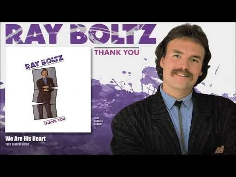 We Are His Heart by Ray Boltz video thumbnail