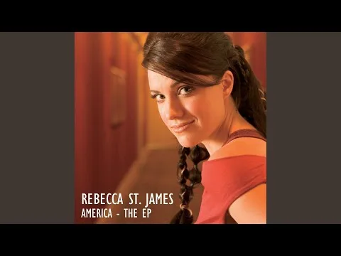 America by Rebecca St. James video thumbnail