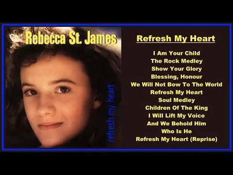 Refresh My Heart by Rebecca St. James video thumbnail