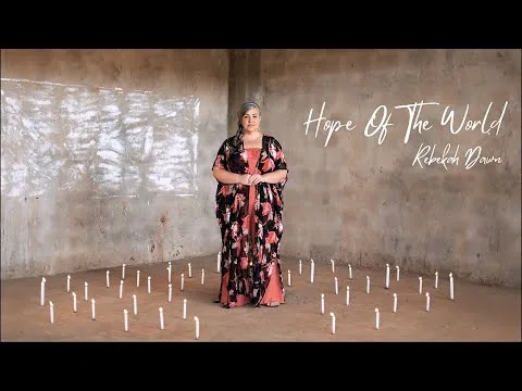 Hope Of The World by Rebekah Dawn video thumbnail