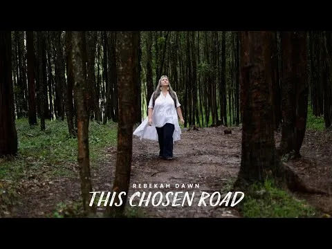 This Chosen Road by Rebekah Dawn video thumbnail