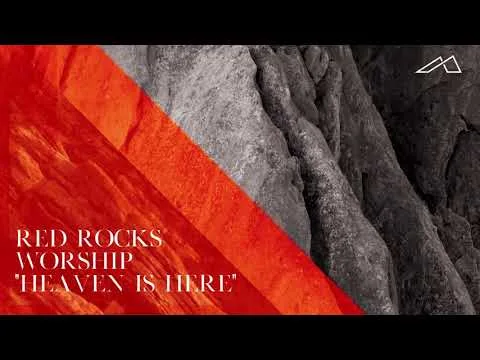 Heaven Is Here by Red Rocks Worship video thumbnail