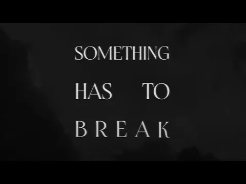 Something Has To Break by Red Rocks Worship video thumbnail