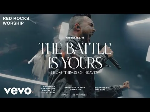 The Battle Is Yours by Red Rocks Worship video thumbnail