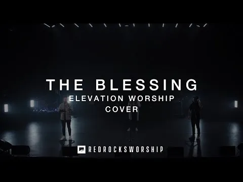 The Blessing  by Red Rocks Worship video thumbnail