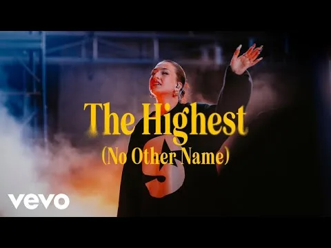 The Highest (No Other Name) official video thumbnail