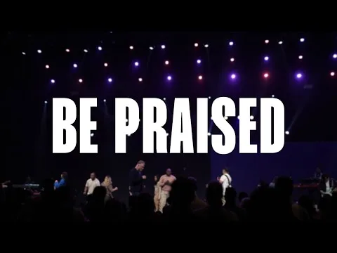 Be Praised official video thumbnail