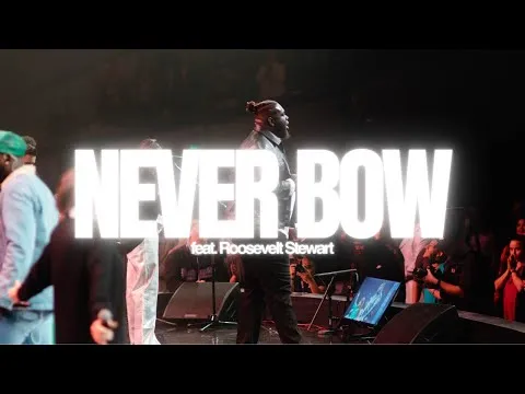 Never Bow (feat. Roosevelt Stewart) by Red Worship video thumbnail