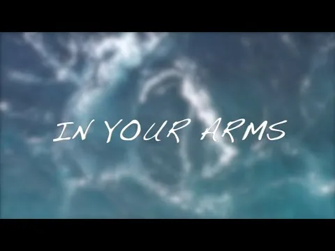 In Your Arms official video thumbnail