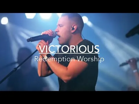 Victorious by Redemption Worship video thumbnail