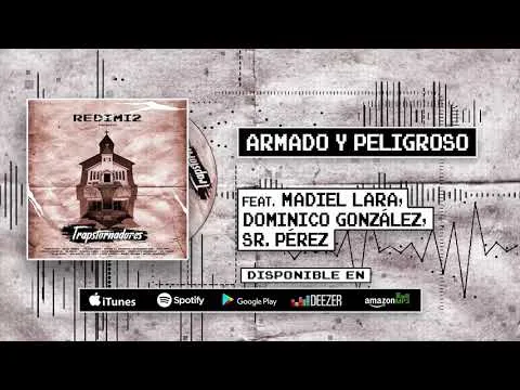 Armado y Peligroso by Redimi2 video thumbnail