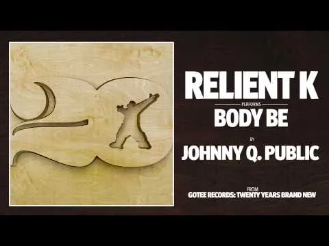 Body Be by Relient K video thumbnail
