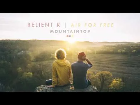 Mountaintop by Relient K video thumbnail