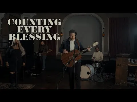 Counting Every Blessing by Rend Collective video thumbnail