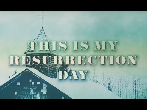 Resurrection Day official video thumbnail