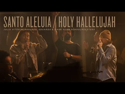 Santo Aleluia / Holy Hallelujah official video thumbnail