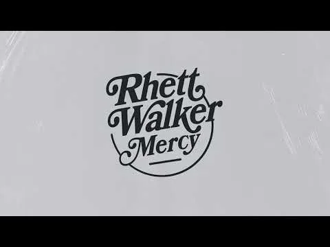 Mercy by Rhett Walker video thumbnail