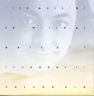 Rich Mullins Where You Are