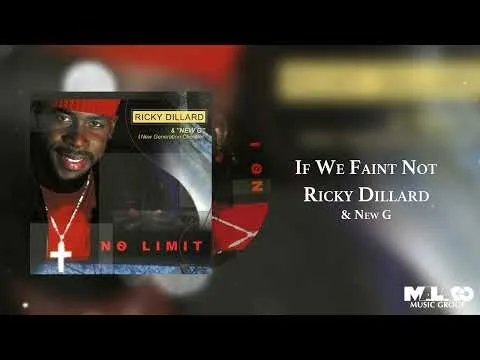 If We Faint Not by Ricky Dillard video thumbnail