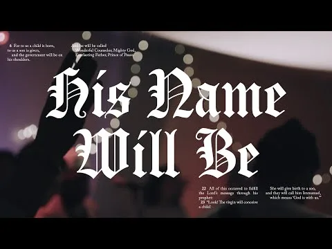 His Name Will Be by River Valley Worship video thumbnail