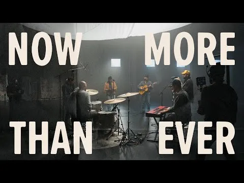 Now More Than Ever by River Valley Worship video thumbnail
