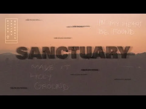 Sanctuary by River Valley Worship video thumbnail
