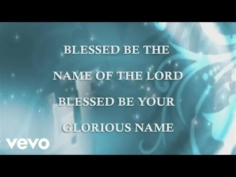 Blessed Be Your Name by Robin Mark video thumbnail