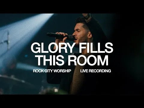 Glory Fills This Room by Rock City Worship video thumbnail