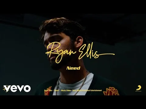 Need by Ryan Ellis video thumbnail