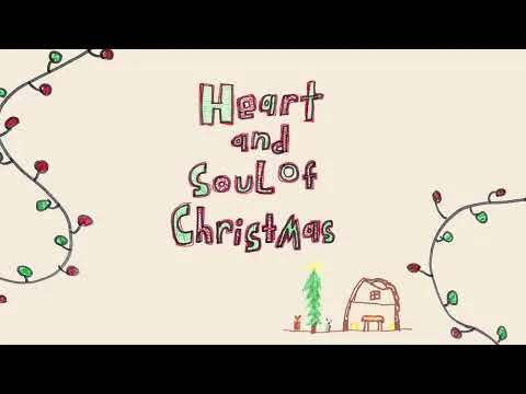 Heart and Soul of Christmas official video thumbnail
