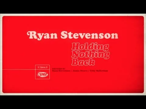 Holding Nothing Back by Ryan Stevenson video thumbnail