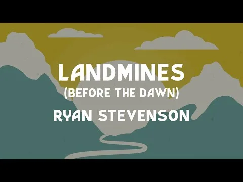 Landmines (Before The Dawn) official video thumbnail