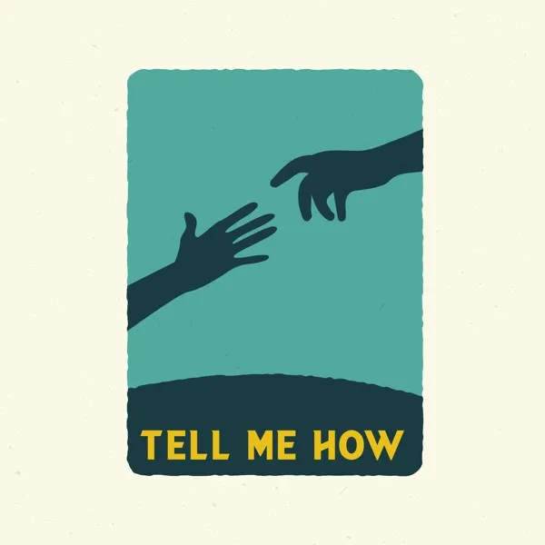 Album Art for Tell Me How