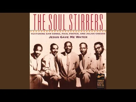 Jesus Gave Me Water by Sam Cooke video thumbnail