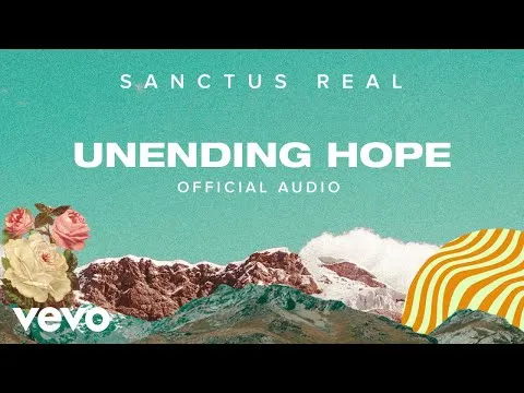 Unending Hope by Sanctus Real video thumbnail