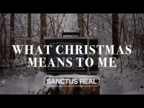What Christmas Means To Me (Oh, Holy Night) official video thumbnail
