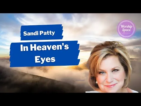 In Heaven's Eyes by Sandi Patty video thumbnail