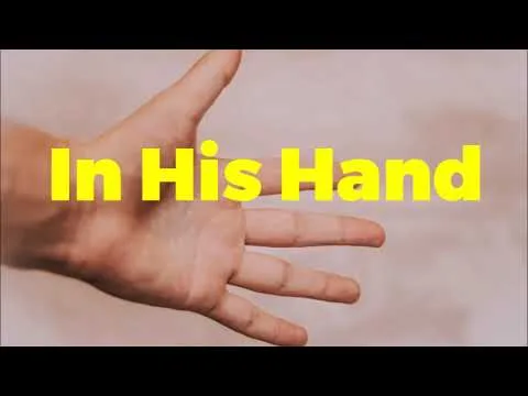 In His Hand official video thumbnail
