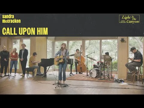Call Upon Him by Sandra McCracken video thumbnail