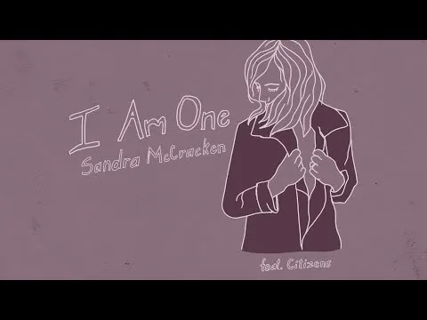 I Am One by Sandra McCracken video thumbnail
